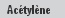 Acétylène